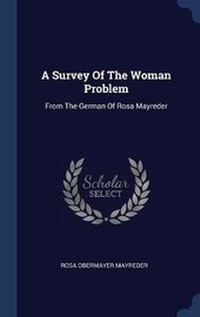 Enlarge image Cover: A Survey Of The Woman Problem - Sagwan Press