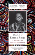 Cover: The Book of Emma Reyes - Weidenfeld & Nicolson