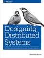 Cover: Designing Distributed Systems - O'Reilly