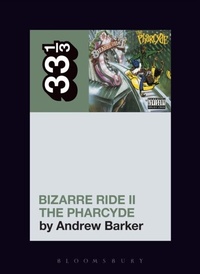 Abbildung von: The Pharcyde's Bizarre Ride II the Pharcyde - Bloomsbury Academic USA