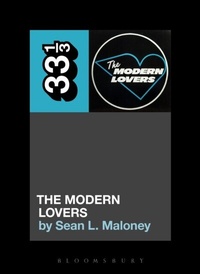 Abbildung von: The Modern Lovers' The Modern Lovers - Bloomsbury Academic USA