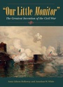 Cover: Our Little Monitor - Kent State University Press