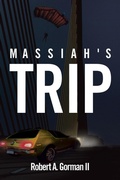 Cover: Massiah's Trip - Page Publishing, Inc.