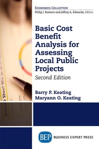 Enlarge image Cover: Basic Cost Benefit Analysis for Assessing Local Public Projects, Second Edition - Business Expert Press