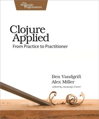 Abbildung von: Clojure Applied - Pragmatic Bookshelf