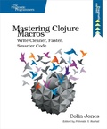 Cover: Mastering Clojure Macros - Pragmatic Bookshelf