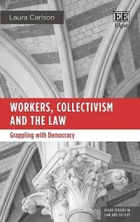 Enlarge image Cover: Workers, Collectivism and the Law - Edward Elgar Publishing