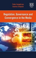 Cover: Regulation, Governance and Convergence in the Media - Edward Elgar Publishing