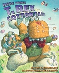 Cover: Here Comes T.Rex Cottontail - HarperCollins