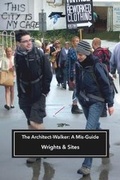 Cover: The Architect-Walker 2018 - Triarchy Press