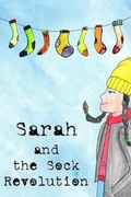 Cover: Sarah and the Sock Revolution - Lapet Publishing