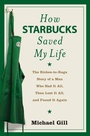 Cover: How Starbucks Saved My Life - HarperCollins