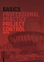 Cover: Basics Project Control - Birkhäuser Verlag GmbH