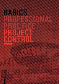 Enlarge image Cover: Basics Project Control - Birkhäuser Verlag GmbH
