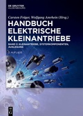 Cover: Kleinantriebe, Systemkomponenten, Auslegung - De Gruyter Oldenbourg