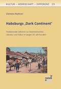 Cover: Habsburgs 'Dark Continent' - Narr Francke Attempto Verlag
