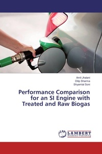 Enlarge image Cover: Performance Comparison for an SI Engine with Treated and Raw Biogas - LAP Lambert Academic Publishing