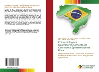 Abbildung von: Epidemiologia e Georreferenciamento do Carcinoma Epidermoide de Boca - Novas Edicoes Academicas