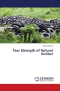 Cover: Tear Strength of Natural Rubber - LAP Lambert Academic Publishing