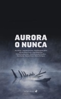 Cover: Aurora o nunca - Editorial Luis Vives (Edelvives)