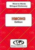 Cover: English-Hmong & Hmong-English Word-to-Word Dictionary - Bilingual Dictionaries, Incorporated
