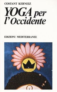 Abbildung von: Yoga per l'Occidente - Yoga, zen, meditazione;Edizioni Mediterranee