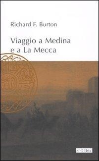 Abbildung von: Viaggio a Medina e a La Mecca - L' ippogrifo;Ibis