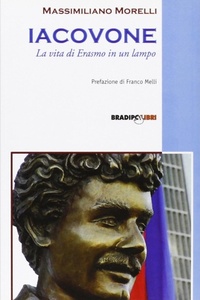 Abbildung von: Iacovone. La vita di Erasmo in un lampo - Bandiere a mezz'asta;Bradipolibri
