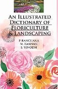 Cover: An Illustrated Dictionary of Floriculture and Landscaping - New India Publishing Agency