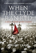 Cover: When The Clyde Ran Red - Birlinn