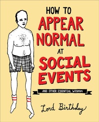 Abbildung von: How to Appear Normal at Social Events - Andrews McMeel Publishing, LLC