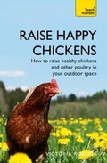 Cover: Raise Happy Chickens - TEACH YOURSELF