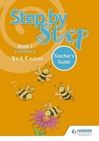 Enlarge image Cover: Step by Step Book 1 Teacher's Guide - Hodder Education