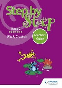Enlarge image Cover: Step by Step Book 2 Teacher's Guide - Hodder Education