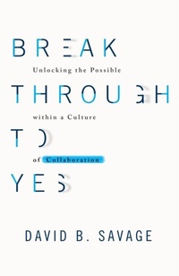 Abbildung von: Break Through To Yes - Savage Management Ltd.