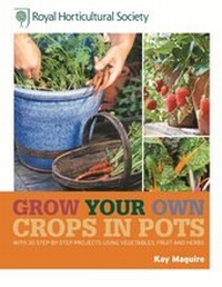 Abbildung von: RHS Grow Your Own: Crops in Pots - MITCHELL BEAZLEY