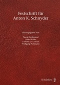 Cover: Festschrift f&uuml;r Anton K. Schnyder - Schulthess Juristische Medien