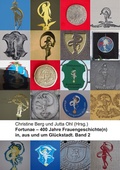 Cover: Fortunae - 400 Jahre Frauengeschichte(n) in, aus und um Gl&uuml;ckstadt. Band 2 - BoD - Books on Demand
