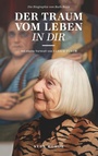 Cover: Der Traum vom Leben in dir - Books on Demand