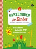 Cover: Gartenbuch f&uuml;r Kinder - Schwager & Steinlein