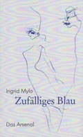 Cover: Zuf&auml;lliges Blau - Das Arsenal