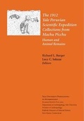 Cover: The 1912 Yale Peruvian Scientific Expedition Collections from Machu Picchu - Yale University Publications in Anthropology