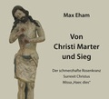 Cover: Von Christi Marter und Sieg - St. Michaelsbund