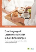 Cover: Zum Umgang mit Lebensmittelabf&auml;llen in Care-Einrichtungen - oekom verlag