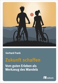 Cover: Zukunft schaffen - oekom verlag