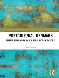 Enlarge image Cover: Postcolonial Denmark - Routledge