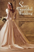 Cover: Sew a Beautiful Wedding - Palmer-Pletsch Associates