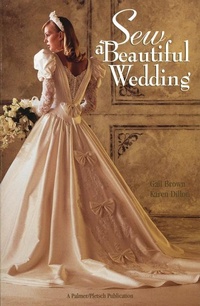 Enlarge image Cover: Sew a Beautiful Wedding - Palmer-Pletsch Associates