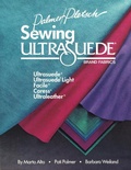 Cover: Sewing Ultrasuede Brand Fabrics - Palmer-Pletsch Associates