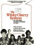 Cover: The Winky Cherry System of Teaching Young Children to Sew - Palmer-Pletsch Associates